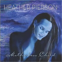 Purchase Heather Pierson - Motherless Child