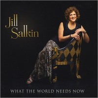 Purchase Jill Salkin - What The World Needs Now
