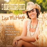 Purchase Lisa McHugh - A Life That's Good