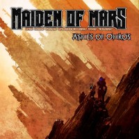 Purchase Maiden Of Mars - Ashes Of Ohros