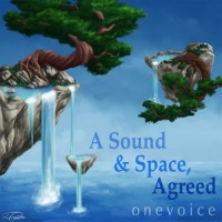 Purchase Onevoice - A Sound & Space, Agreed