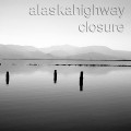 Buy Alaska Highway - Closure Mp3 Download