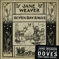 Purchase Jane Weaver - Seven Day Smile