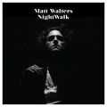 Buy Matt Walters - Nightwalk Mp3 Download