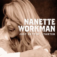 Purchase Nanette Workman - Just Gettin' Started
