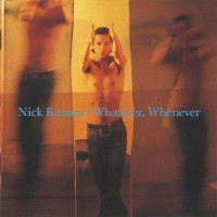 Purchase nick kamen - Whatever, Whenever