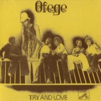 Purchase Ofege - Try And Love (Remastered 2009)