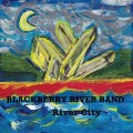 Buy Blackberry River Band - River City Mp3 Download