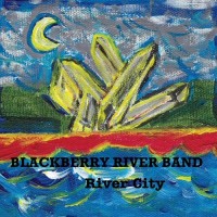Purchase Blackberry River Band - River City
