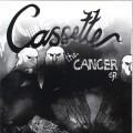 Buy Cassette - The Cancer (EP) Mp3 Download