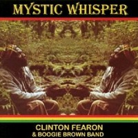 Purchase Clinton Fearon & Boogie Brown Band - Mystic Whisper