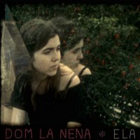 Purchase Dom La Nena - Ela