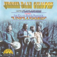 Purchase Jimmie Dale Gilmore - Unplugged (With The Flatlanders)