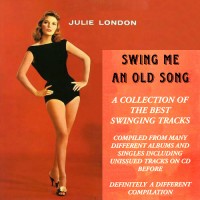 Purchase Julie London - Swing Me An Old Song