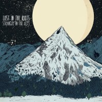 Purchase Lost In The Riots - Stranger In The Alps