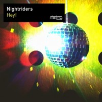 Purchase Nightriders - Hey! (CDS)