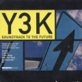 Buy VA - DJ Hyper Presents Y3K - Soundtrack To The Future Mp3 Download