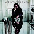 Buy Wizz Jones - Right Now (Remastered 2011) Mp3 Download