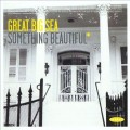 Buy Great Big Sea - Something Beautiful Mp3 Download