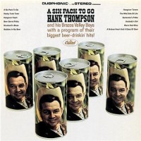 Purchase Hank Thompson - A Six Pack To Go (Vinyl)