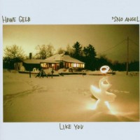 Purchase Howe Gelb - Sno Angel Like You