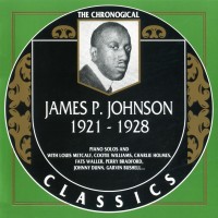 Purchase James P. Johnson - 1921-1928 (Chronological Classics)