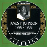 Purchase James P. Johnson - 1928-1938 (Chronological Classics)
