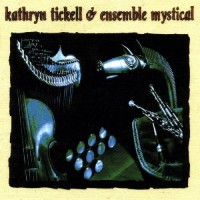 Purchase Kathryn Tickell & Ensemble Mystical - Kathryn Tickell & Ensemble Mystical