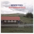 Buy Kathryn Tickell - Northumbrian Voices CD1 Mp3 Download