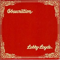 Purchase Lobby Loyde - Obsecration (Vinyl)