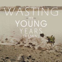Purchase London Grammar - Wasting My Young Years (Remix) (CDS)