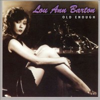 Purchase Lou Ann Barton - Old Enough
