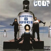 Purchase The Coup - Genocide & Juice