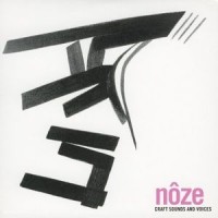 Purchase Noze - Craft Sounds And Voices