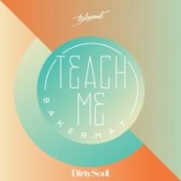 Purchase Bakermat - Teach Me (CDS)