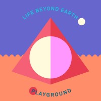 Purchase Life Beyond Earth - Playground (EP)