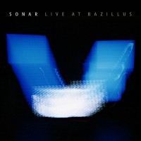 Purchase Sonar - Live At Bazillus