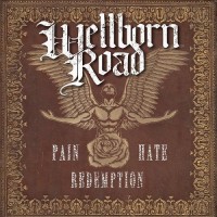 Purchase Wellborn Road - Pain Hate Redemption
