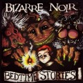 Buy Bedtime Stories - Bizarre Noir Mp3 Download