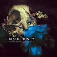 Purchase Black Infinity - The Illuminati Of Love And Death Vol. 2
