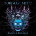 Buy Borislav Mitic - Electric Goddess Mp3 Download