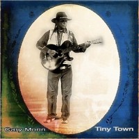 Purchase Cary Morin - Tiny Town