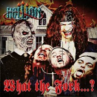 Purchase Hellion - What The Fork...?