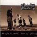 Buy Charlie Brown Jr. - Preco Curto...Prazo Longo Mp3 Download