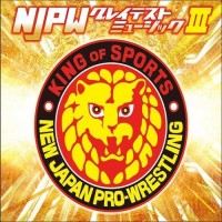 Purchase New Japan Pro-Wrestling - Njpw Greatest Music III
