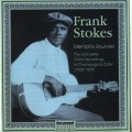 Buy Frank Stokes - Memphis Rounder (1928-1929) Mp3 Download