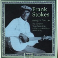 Purchase Frank Stokes - Memphis Rounder (1928-1929)