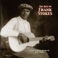 Buy Frank Stokes - The Best Of Frank Stokes Mp3 Download