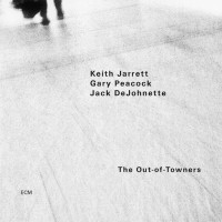 Purchase Keith Jarrett - The Out-Of-Towners (With Gary Peacock & Jack DeJohnette)