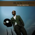 Buy Black Coffee - Home Brewed Mp3 Download